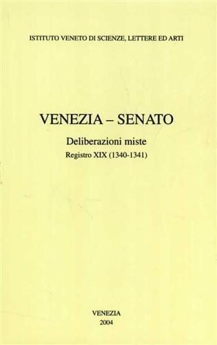 Venezia-Senato. Deliberazioni miste. Registro XIX (1340-1341). Testo latino a fronte - copertina