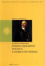 Un esponente dell'élite liberale: Pompeo Molmenti, politico e storico di Venezia