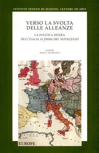 Verso la svolta delle alleanze. La politica estera dell'Italia agli inizi del Novecento - copertina