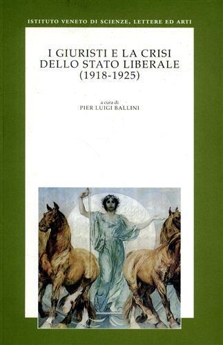 I giuristi e la crisi dello stato liberale (1918-1925) - copertina