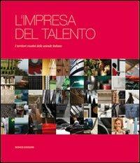 L' impresa del talento. I territori creativi delle aziende italiane - copertina