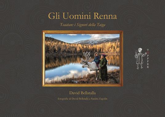 Gli uomini renna. Ediz. illustrata - David Bellatalla - copertina