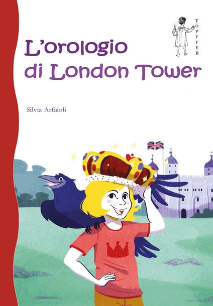 L'orologio di London Tower - Silvia Arfaioli - copertina