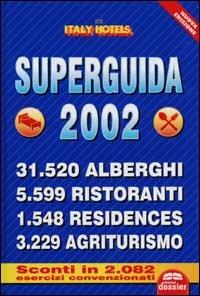 Italy hotels. Superguida 2002 - copertina