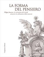 La forma del pensiero. Filippo Juvarra. La costruzione del ricordo attraverso la celebrazione della memoria