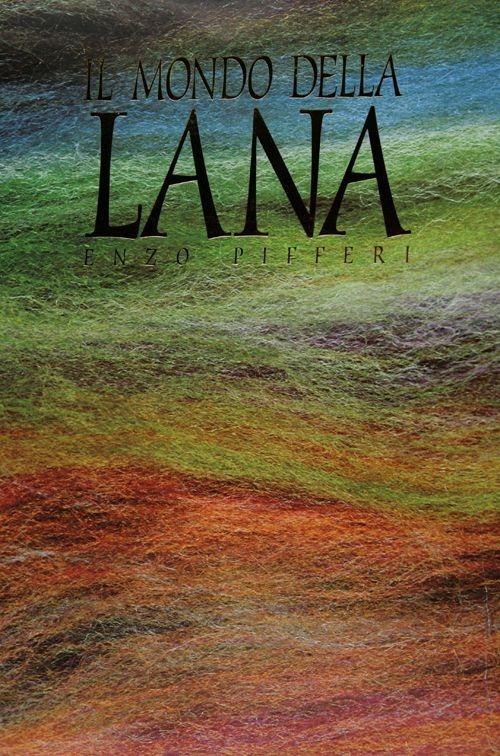 Il mondo della lana - Enzo Pifferi - copertina