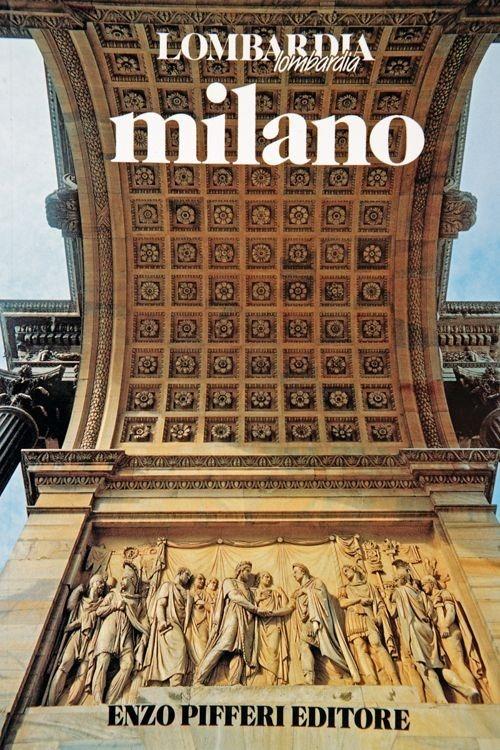 Milano - Enzo Pifferi,Laura Tettamanzi - copertina