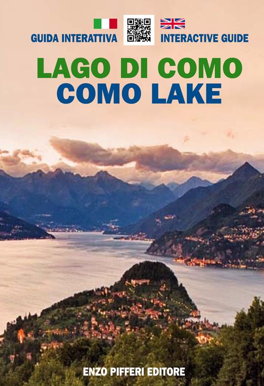 Lago di Como. Guida interattiva. Ediz. italiana e inglese - Enzo Pifferi,Gianluigi Valsecchi - copertina