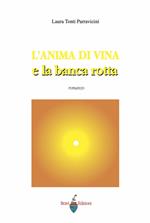 L' anima di vina e la banca rotta