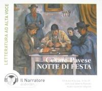 Notte di festa. Audiolibro. CD Audio. Ediz. integrale - Cesare Pavese - copertina