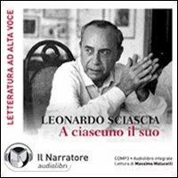 A ciascuno il suo. Audiolibro. CD Audio formato MP3. Ediz. integrale - Leonardo Sciascia - copertina