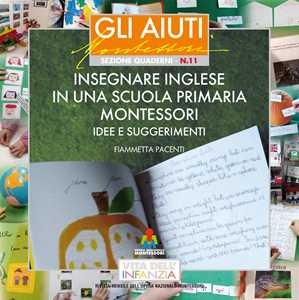 Image of Insegnare inglese in una scuola primaria Montessori. Idee e suggerimenti