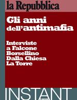 Gli anni dell'antimafia