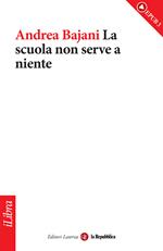 La scuola non serve a niente