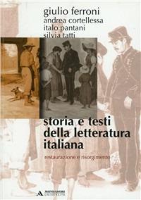 Storia e testi della letteratura italiana. Vol. 7: Restaurazione e Risorgimento (1815-1861) - Giulio Ferroni - copertina