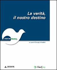 La verità. Il nostro destino - copertina