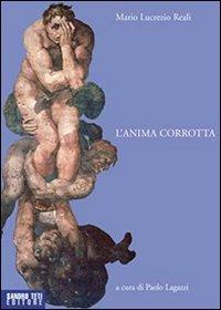 L' anima corrotta - Mario Lucrezio Reali - copertina