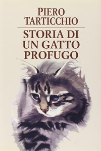 Storia di un gatto profugo di Piero Tarticchio - 9788888250458 in Narrativa  contemporanea