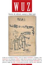 Wuz. Storie di editori, autori e libri rari (2006). Vol. 4