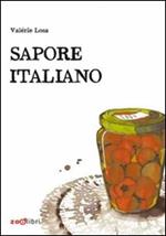 Sapore italiano. Piccole storie di pranzi domenicali