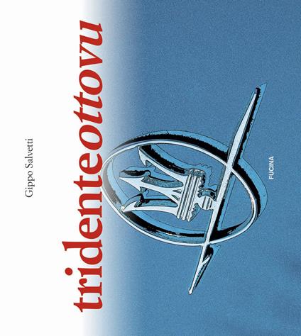 Tridenteottovu. Ediz. bilingue - Gippo Salvetti - copertina