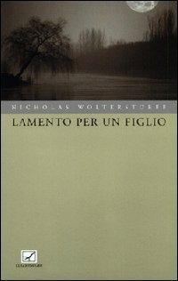 Lamento per un figlio - Nicholas Wolterstoff - copertina