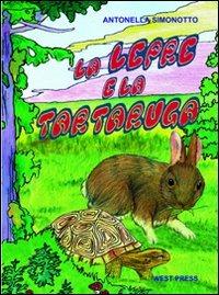 La lepre e la tartaruga. Ediz. illustrata - Antonella Simonotto - copertina