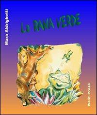 La rana verde - Mara Aldrichetti - copertina