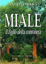 Miale. Il figlio della Contonera