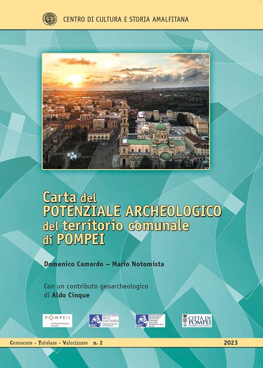 Carta del potenziale archeologico del territorio comunale di Pompei. Con 4 mappe - Domenico Camardo,Mario Notomista,Aldo Cinque - copertina