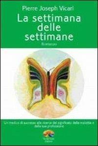 La settimana delle settimane - Pierre J. Vicari - copertina