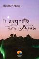 Il segreto delle Ande - Brother Philip - copertina