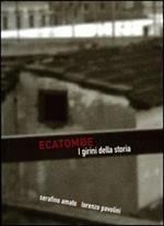 Ecatombe. I girini della storia