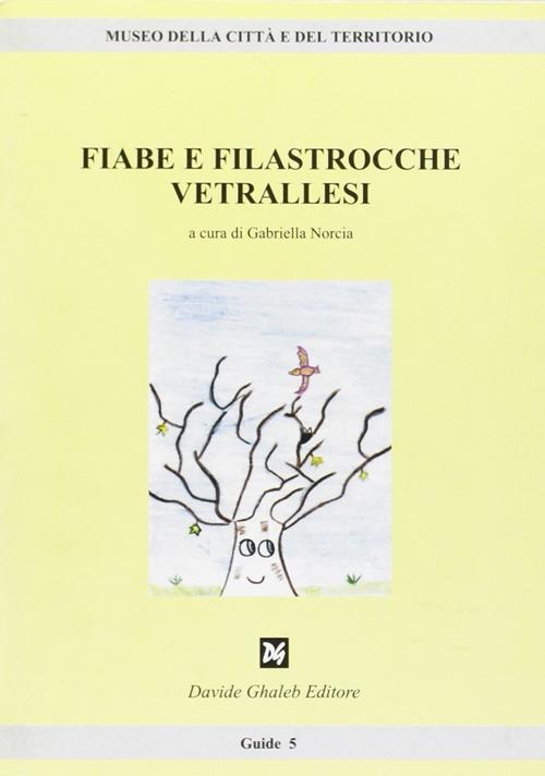 Fiabe e filastrocche vetrallesi - Gabriella Norcia - copertina