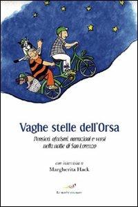 Vaghe stelle dell'Orsa. Pensieri, aforismi, narrazioni e versi nella notte di san Lorenzo - copertina