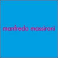 Manfredo Massironi. Ricerca visiva e arte, arte e ricerca visiva. Catalogo della mostra (24 maggio-12 giugno 2007). Ediz. italiana e inglese - copertina