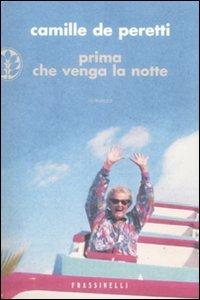 Prima che venga la notte - Camille De Peretti - copertina