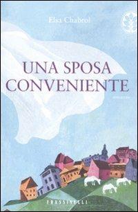 Una sposa conveniente - Elsa Chabrol - copertina