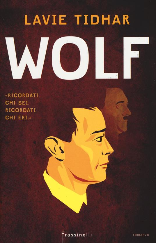 Wolf - Lavie Tidhar - copertina