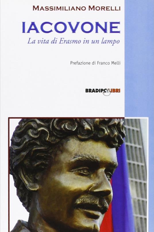 Iacovone. La vita di Erasmo in un lampo - Massimiliano Morelli - copertina