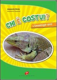 Chi è costui? L'investiga-qiuz - Alessandro Bloise - copertina