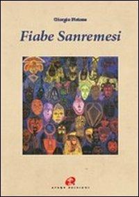 Fiabe sanremesi. Testo italiano e sanremese - Giorgio Pistone - copertina