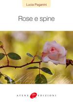 Rose e spine