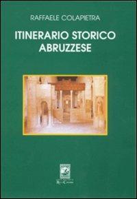 Itinerario storico abruzzese - Raffaele Colapietra - copertina