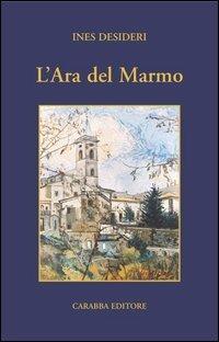 L'ara del marmo - Ines Desideri - 3