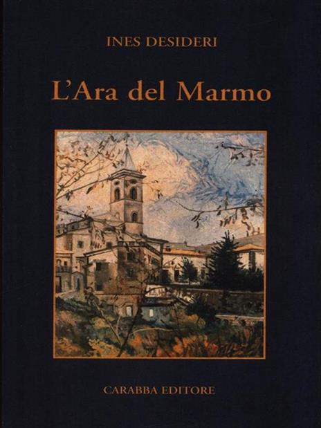 L'ara del marmo - Ines Desideri - 2