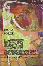 L'arte della seduzione in Gabriele D'Annunzio