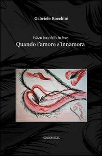 Quando l'amore s'innamora (When love falls in love) - Gabriele Rocchini - copertina