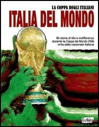 Italia del mondo. La coppa degli italiani - copertina