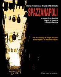 Spazzanapoli. Storie di monnezza da una città rifiutata - copertina